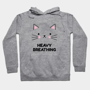 Heavy breathing cat Hoodie